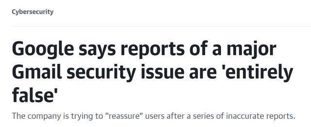谷歌：Gmail 存在重大安全问题的报道是“完全错误的”